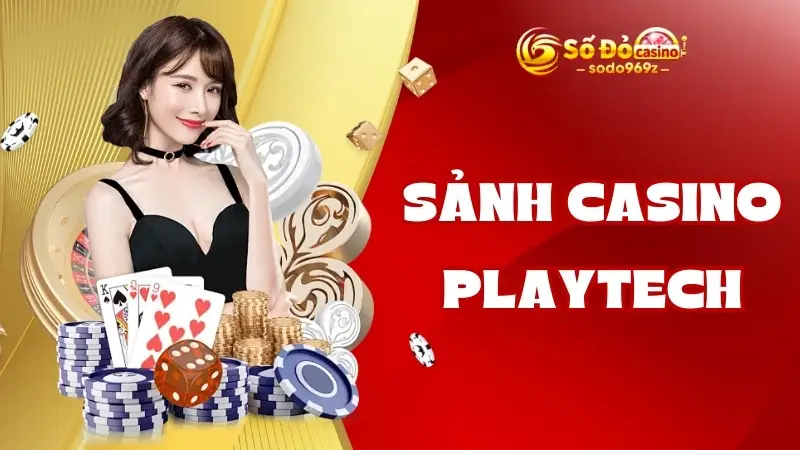 Sảnh Casino Playtech