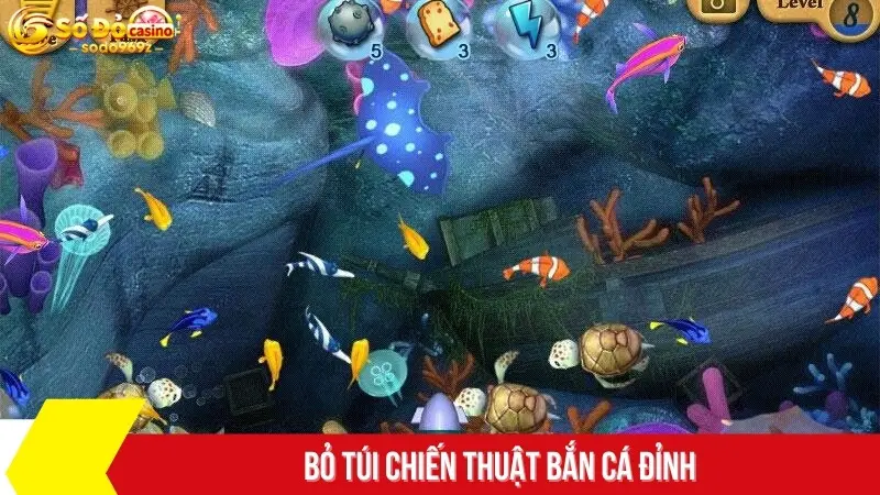 Bỏ túi chiến thuật bắn cá đỉnh